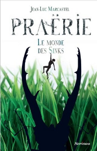 Praërie : Le monde des Skins, de Jean-Luc Marcastel