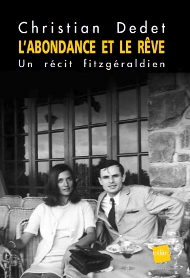 L'abondance et le rêve de Christian DEDET